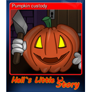 Pumpkin custody