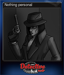 Series 1 - Card 4 of 5 - Nothing personal