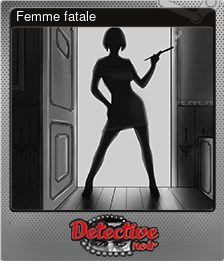 Series 1 - Card 3 of 5 - Femme fatale