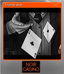 Series 1 - Card 4 of 5 - Trump ace