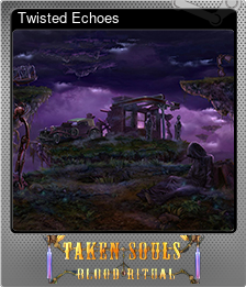 Series 1 - Card 3 of 5 - Twisted Echoes