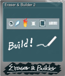Showcase :: Eraser & Builder