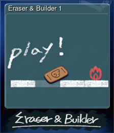 Series 1 - Card 1 of 6 - Eraser & Builder 1