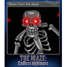 Risen from the dead