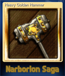 Series 1 - Card 3 of 5 - Heavy Golden Hammer