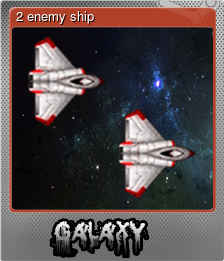 Series 1 - Card 5 of 5 - 2 enemy ship