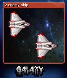 Series 1 - Card 5 of 5 - 2 enemy ship