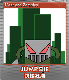 Series 1 - Card 2 of 6 - Meat and Zombies!