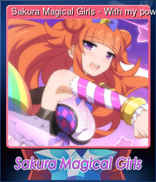 Series 1 - Card 5 of 8 - Sakura Magical Girls - With my power, I will erase evil from this world