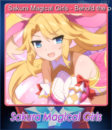 Series 1 - Card 4 of 8 - Sakura Magical Girls - Behold the power of love