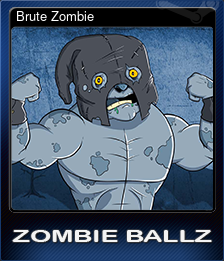 Series 1 - Card 1 of 7 - Brute Zombie