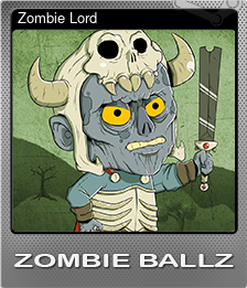 Series 1 - Card 6 of 7 - Zombie Lord