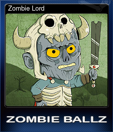 Series 1 - Card 6 of 7 - Zombie Lord