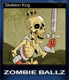 Series 1 - Card 4 of 7 - Skeleton King