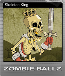 Series 1 - Card 4 of 7 - Skeleton King