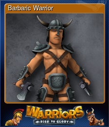 Series 1 - Card 2 of 7 - Barbaric Warrior