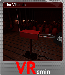 Series 1 - Card 2 of 5 - The VRemin