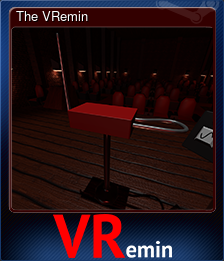 Series 1 - Card 2 of 5 - The VRemin