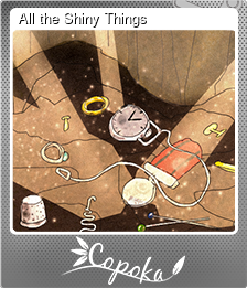 Series 1 - Card 4 of 5 - All the Shiny Things