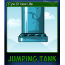 Pipe Of New Life