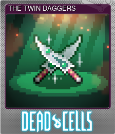 Series 1 - Card 8 of 15 - THE TWIN DAGGERS