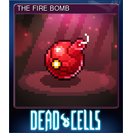 THE FIRE BOMB