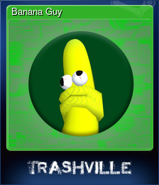 Series 1 - Card 3 of 5 - Banana Guy