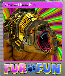 Series 1 - Card 6 of 7 - Armored Bear Fun