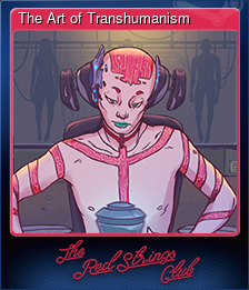 Series 1 - Card 1 of 6 - The Art of Transhumanism