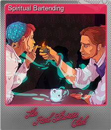 Series 1 - Card 2 of 6 - Spiritual Bartending