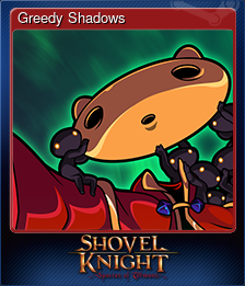 Series 1 - Card 1 of 5 - Greedy Shadows