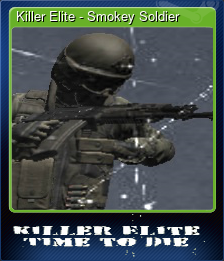 Series 1 - Card 5 of 5 - Killer Elite - Smokey Soldier