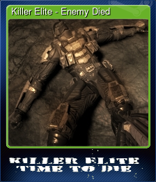 Series 1 - Card 2 of 5 - Killer Elite - Enemy Died