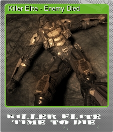 Series 1 - Card 2 of 5 - Killer Elite - Enemy Died