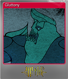 Series 1 - Card 1 of 7 - Gluttony