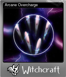 Series 1 - Card 1 of 13 - Arcane Overcharge
