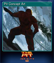 Series 1 - Card 2 of 6 - Pit Concept Art