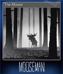 Series 1 - Card 2 of 7 - The Moose