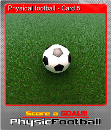 Series 1 - Card 5 of 5 - Physical football - Card 5