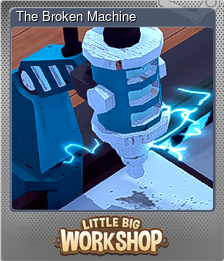 Series 1 - Card 7 of 8 - The Broken Machine