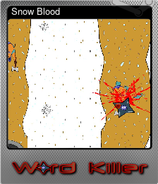 Series 1 - Card 5 of 5 - Snow Blood