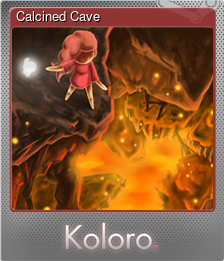 Series 1 - Card 2 of 5 - Calcined Cave