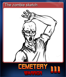 Series 1 - Card 5 of 5 - The zombie sketch