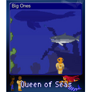 Big Ones