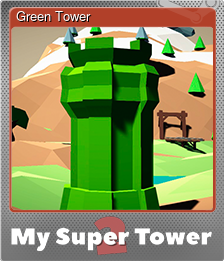 Series 1 - Card 5 of 5 - Green Tower