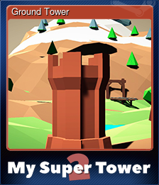 Series 1 - Card 4 of 5 - Ground Tower