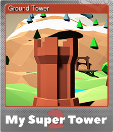 Series 1 - Card 4 of 5 - Ground Tower