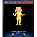 Trump's in the box
