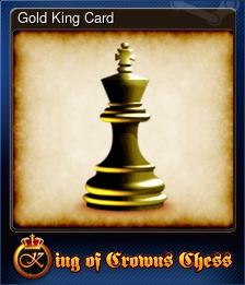 Series 1 - Card 8 of 10 - Gold King Card