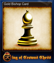 Series 1 - Card 6 of 10 - Gold Bishop Card